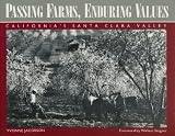 Search : Passing Farms, Enduring Values: California's Santa Clara Valley