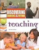 Teaching (Discovering Careers for Your Future)