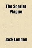 The Scarlet Plague