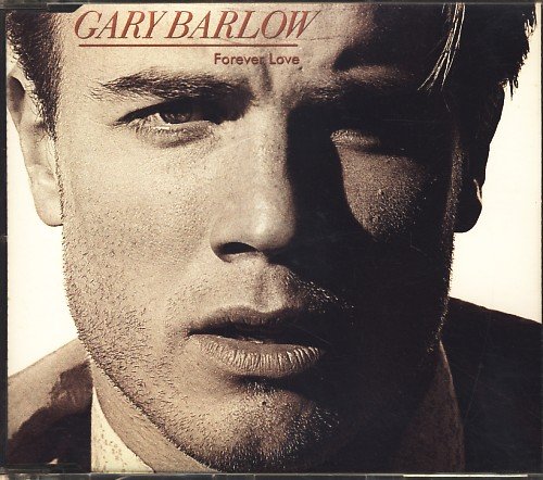 Gary Barlow - Forever Love - Zortam Music