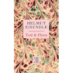 Tod & Flora: Ein Glossar �ber die Verwendung von Giftpflanzen f�r den asthenischen T�ter