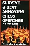 Survive & Beat Annoying Chess Openings