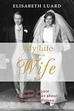 Review Timewell Press  / My Life as a Wife: Love, Liquor and What to Do About the Other Women