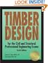 Timber Design for the Civil and Structural Professional Engineering Exams, 6th ed.
