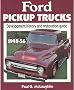 Ford Pickup Trucks, 1948-56: Development History and Restoration Guide