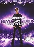 Justin Bieber: Never Say Never - Director's Fan Cut (Ultimate Collector's Edition)