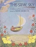 This Same Sky: A Collection of Poems from Around the World unknown Edition by Nye, Naomi Shihab (1996)