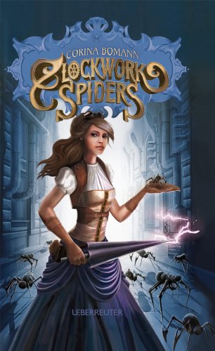 Clockwork Spiders (German Edition)