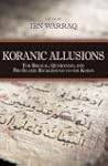 Koranic Allusions: The Biblical, Qumr...