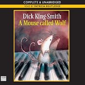 A Mouse Called Wolf | [Dick King-Smith]