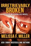 Irretrievably Broken (Sasha McCandless Legal Thriller Book 3)