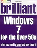 Brilliant Microsoft Windows 7 for the over 50s