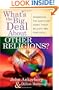 What's the Big Deal About Other Religions?: Answering the Questions About Their Beliefs and Practices