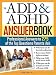 Search : The ADD & ADHD Answer Book [ADD & ADHD ANSW BK]
