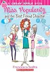 Miss Popularity and the Best Friend Disaster