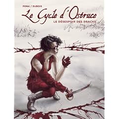 Le Cycle d'Ostruce, Tome 4 : Le d�sespoir des Dracks