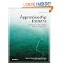 Apprenticeship Patterns: Guidance for the Aspiring Software Craftsman