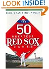 The 50 Greatest Red Sox Games