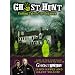 Ghost Hunt: Chilling Tales of the Search for the Unseen