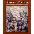 Drawn to Enchant: Original Children's Book Art in the Betsy Beinecke Shirley Collection by  Timothy Young