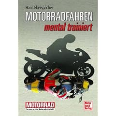 Motorradfahren - mental trainiert