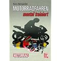Motorradfahren - mental trainiert