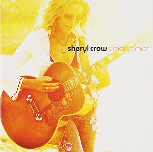 C'Mon C'Mon Sheryl Crow