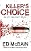 KILLER'S CHOICE