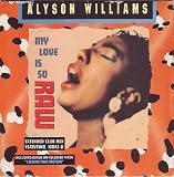 ALYSON WILLIAMS MY LOVE IS SO RAW 654898 2