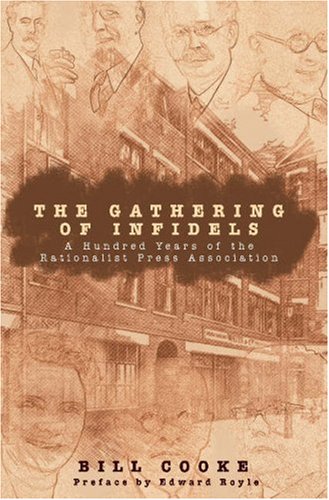 The Gathering of Infidels: A Hundred Years of the Rationalist Press Association under Rationalism in The Books Store