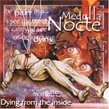 Medulla Nocte - Dying from the Inside