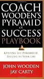 Coach Wooden's Pyramid of Success Playbook
