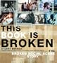 This Book is Broken: A Broken Social Scene Story