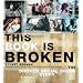 This Book is Broken: A Broken Social Scene Story