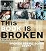 This Book is Broken: A Broken Social Scene Story