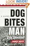 Dog Bites Man: City Shocked