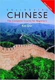 Colloquial Chinese: The Complete Course for Beginners (Colloquial) (Colloquial Series)