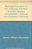 Business education at 18 [plus] : a survey of HND business studies