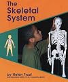 The Skeletal System (Pebble Books)