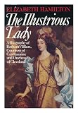 The illustrious lady : a biography of Barbara Villiers, Countess of Castlemaine and Duchess of Cleveland