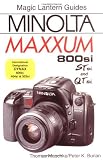 Magic Lantern Guides: Minolta MAXXUM 800si, STsi, and QTsi