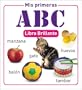 Mis primeras ABC (Libro brilliante) (Spanish Edition)