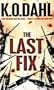 THE LAST FIX