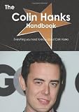 The Colin Hanks Handbook - Everything you need to know about Colin Hanks