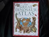 The great dinosaur atlas