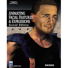 Animating Facial Features and Expressions (Charles River Media Graphics)