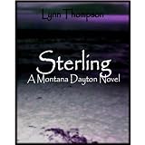 Sterling-A Montana Dayton Novel ~ Lynn Thompson
