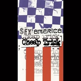Sex America Cheap Trick
