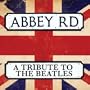 Abbey Road: Tribute to the Beatles