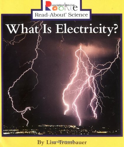 Textbook - What Is Electricity? (Rookie Read-About Science)